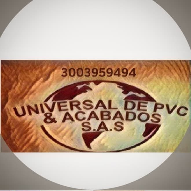 Universal de PVC & acabados s.a.s