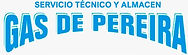 Gas de Pereira S.A.S - Servicio Tecnico De Gas y Calentadores