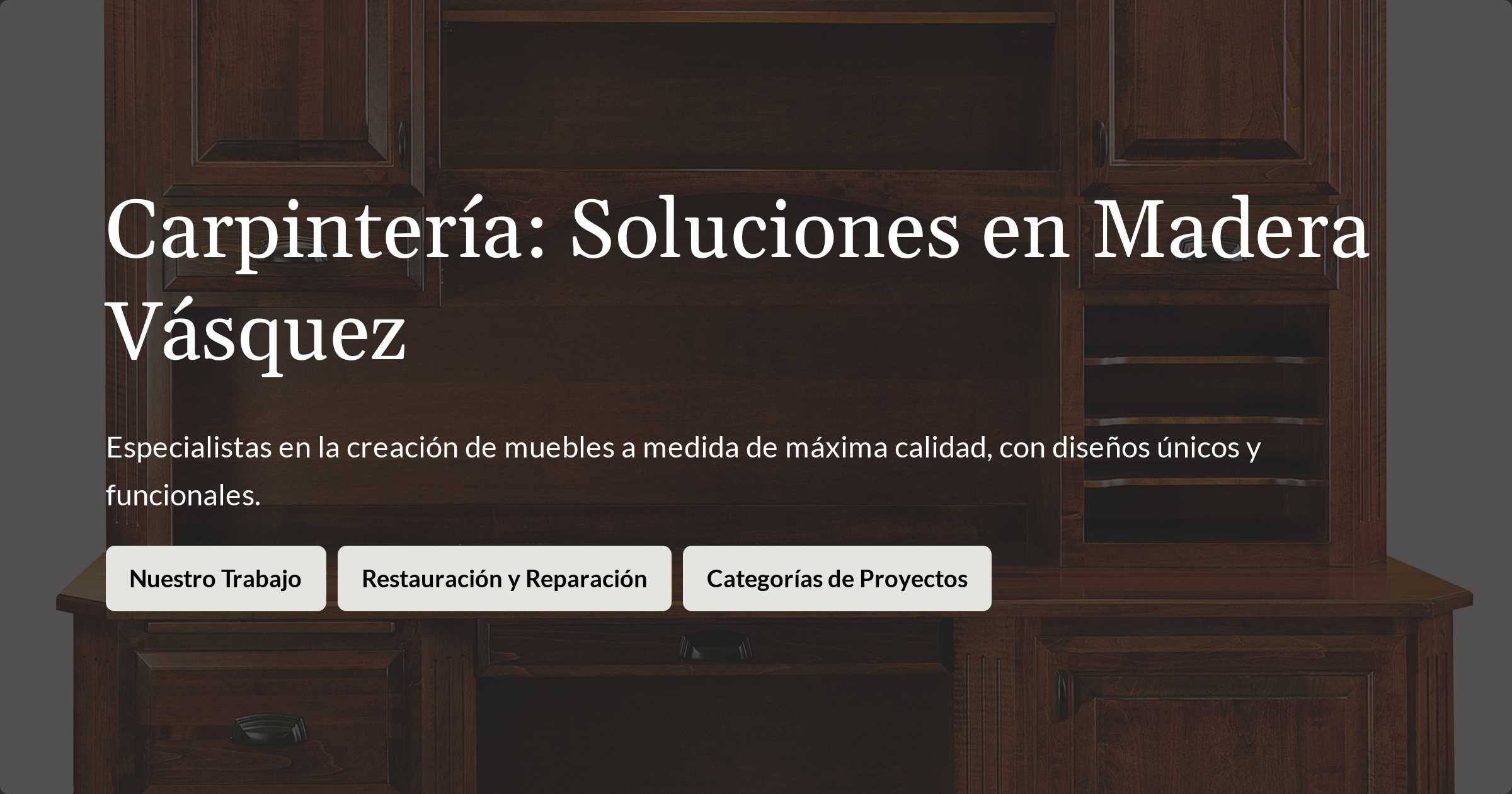 Carpintería: Soluciones en Madera Vásquez